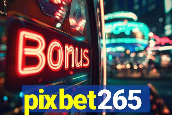 pixbet265