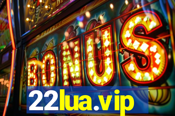 22lua.vip