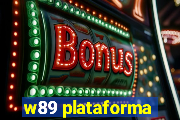 w89 plataforma