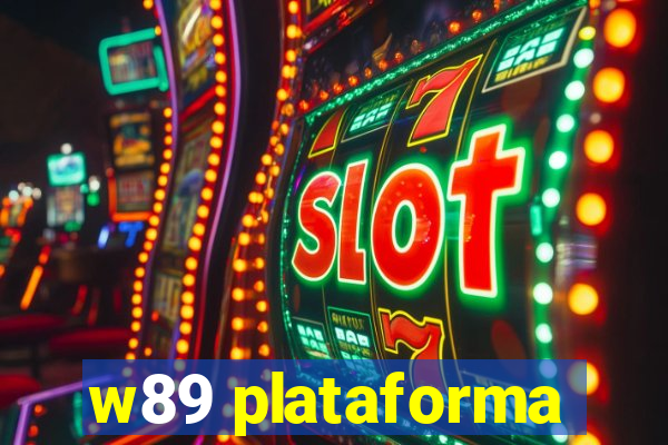 w89 plataforma