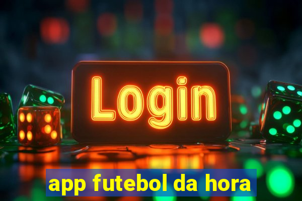 app futebol da hora