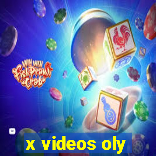 x videos oly