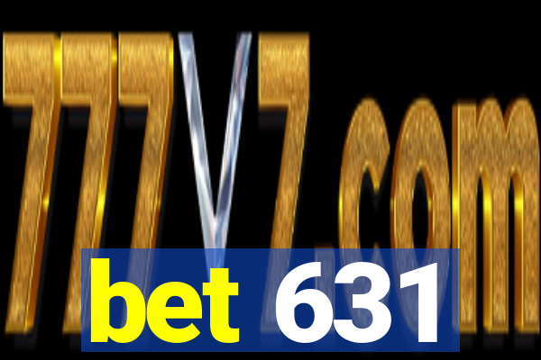 bet 631