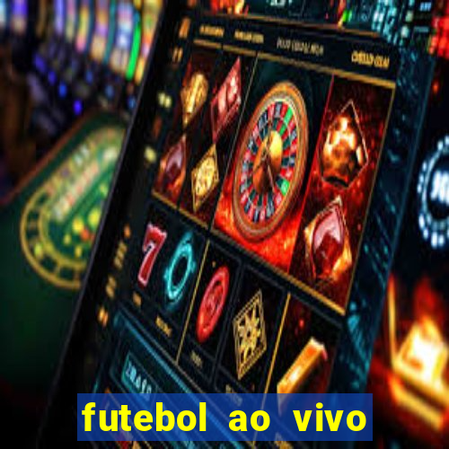 futebol ao vivo futebol muleke