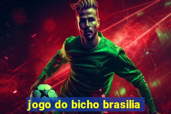 jogo do bicho brasilia