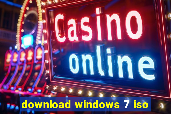 download windows 7 iso