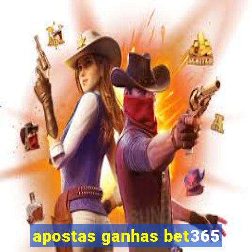 apostas ganhas bet365