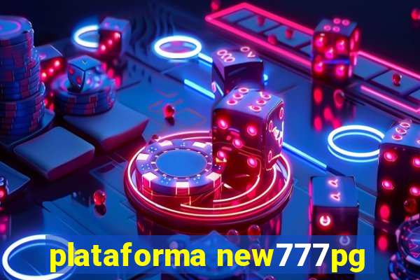 plataforma new777pg