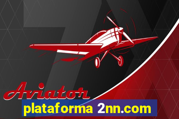 plataforma 2nn.com