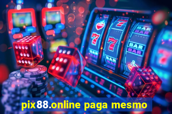 pix88.online paga mesmo