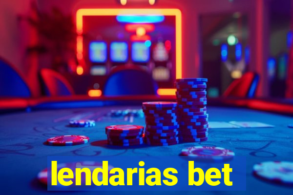 lendarias bet