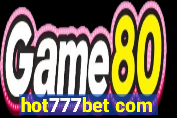 hot777bet com