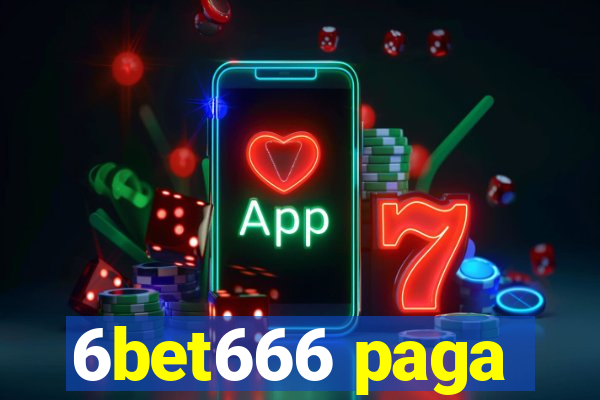 6bet666 paga