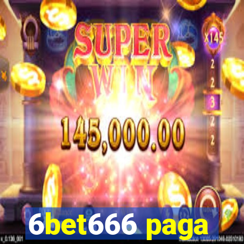 6bet666 paga