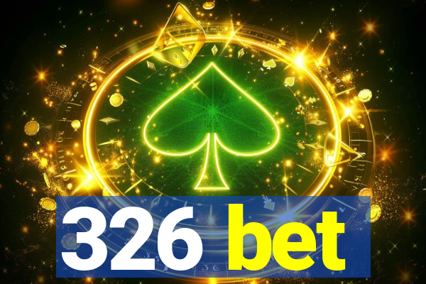 326 bet