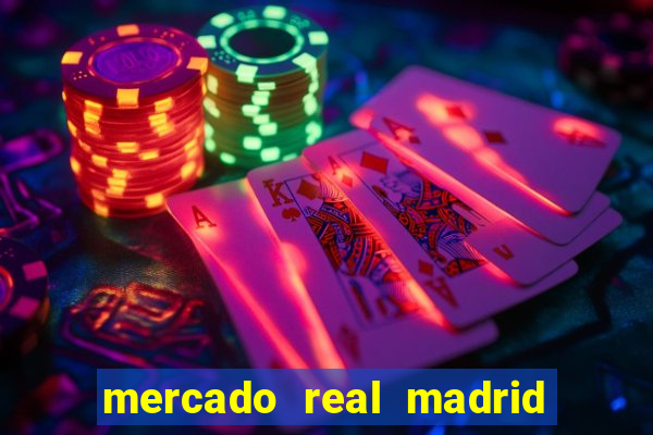 mercado real madrid ceasa encarte