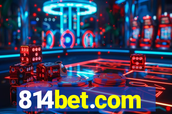 814bet.com