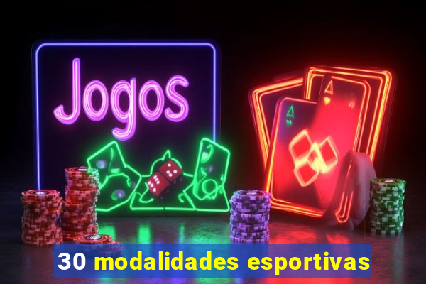 30 modalidades esportivas