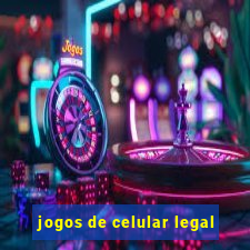 jogos de celular legal