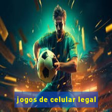 jogos de celular legal