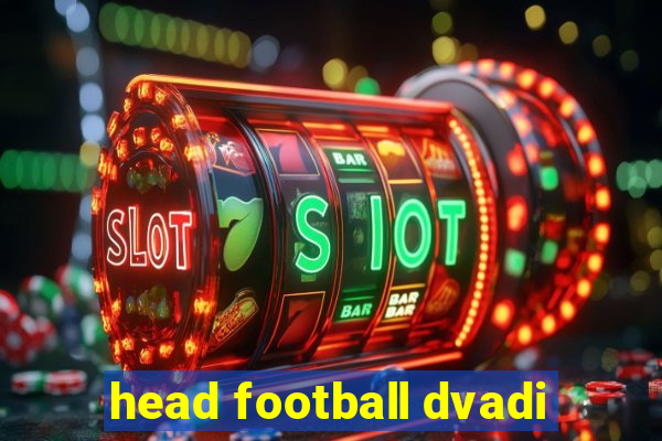 head football dvadi