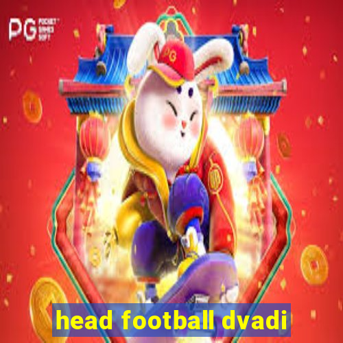 head football dvadi