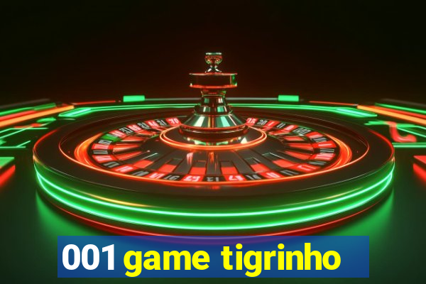 001 game tigrinho