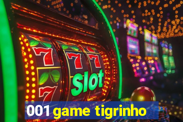 001 game tigrinho