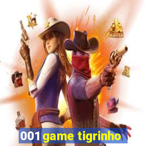 001 game tigrinho