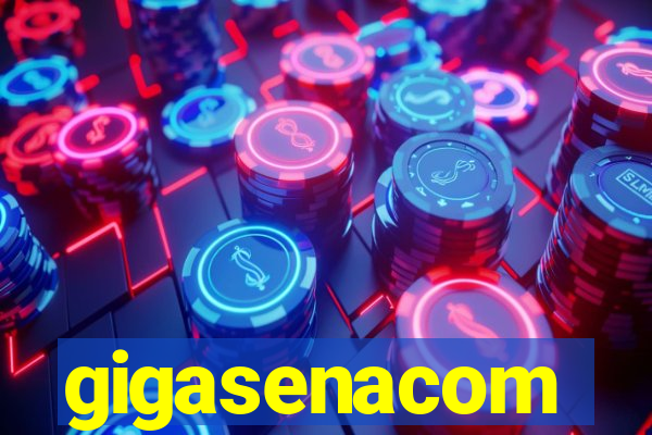 gigasenacom