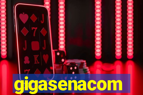 gigasenacom