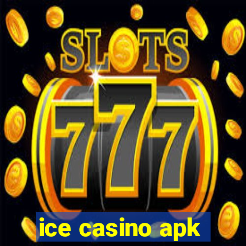 ice casino apk