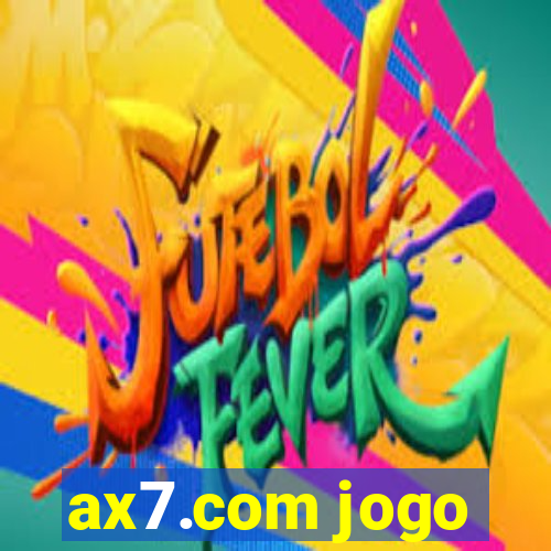 ax7.com jogo