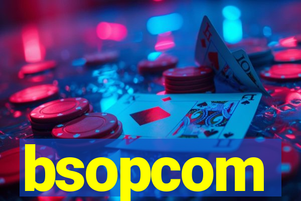 bsopcom