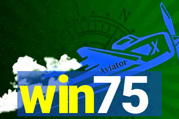 win75