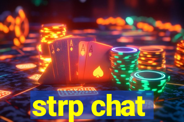 strp chat