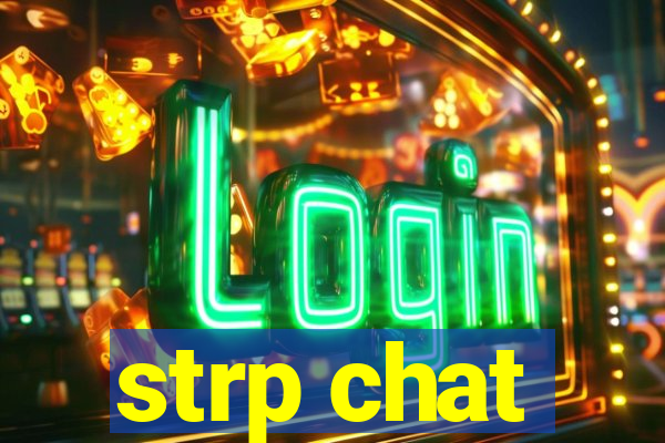 strp chat