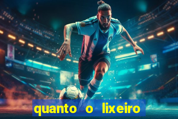 quanto o lixeiro ganha por ano