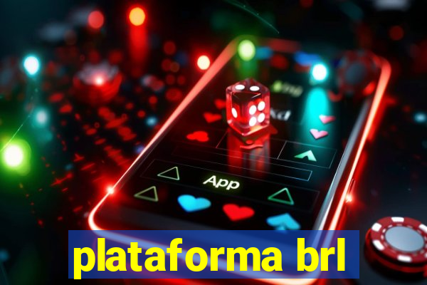 plataforma brl