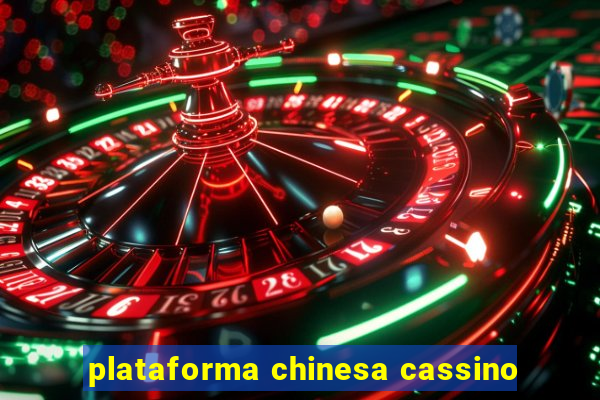 plataforma chinesa cassino