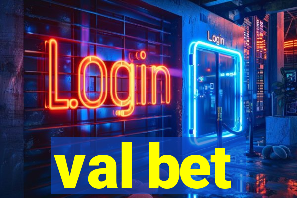 val bet