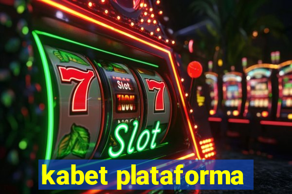 kabet plataforma