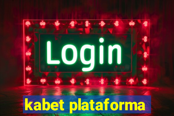 kabet plataforma