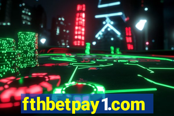 fthbetpay1.com