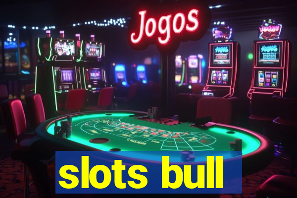 slots bull