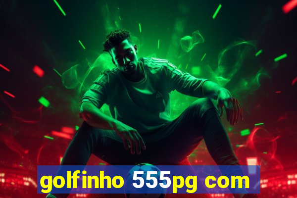 golfinho 555pg com