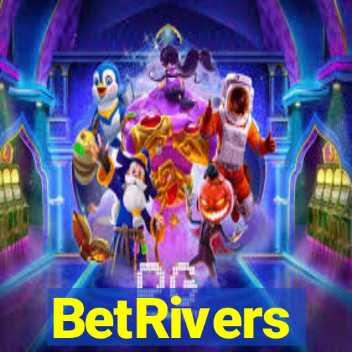 BetRivers