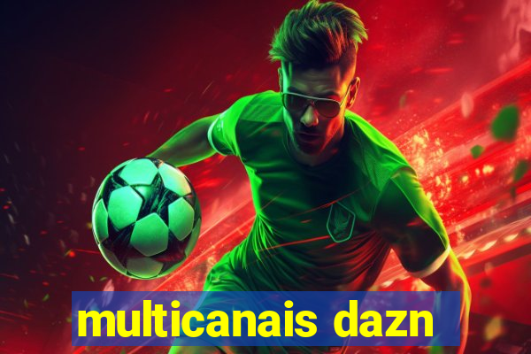 multicanais dazn