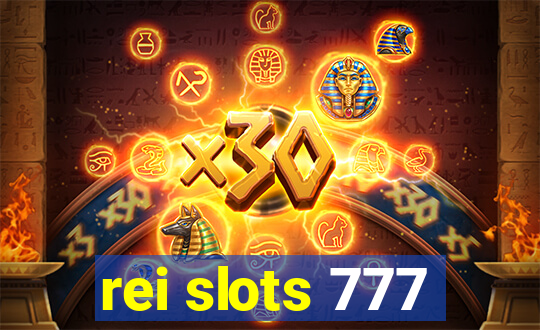 rei slots 777