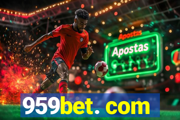 959bet. com